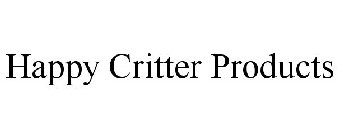 HAPPY CRITTER PRODUCTS