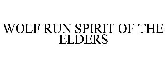 WOLF RUN SPIRIT OF THE ELDERS