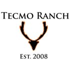 TECMO RANCH EST. 2008