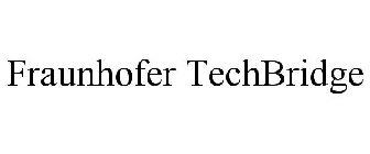 FRAUNHOFER TECHBRIDGE