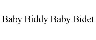 BABY BIDDY BABY BIDET