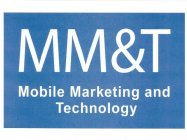 MM&T MOBILE MARKETING AND TECHNOLOGY