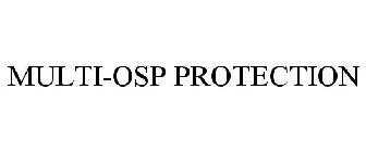 MULTI-OSP PROTECTION