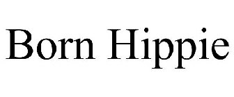 BORN HIPPIE