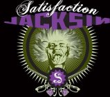SATISFACTION JACKSIN S