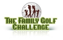 THE FAMILY GOLF CHALLENGE