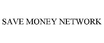 SAVE MONEY NETWORK