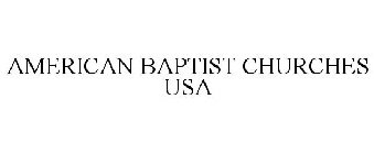 AMERICAN BAPTIST CHURCHES USA