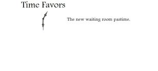 TIME FAVORS THE NEW WAITING ROOM PASTIME.