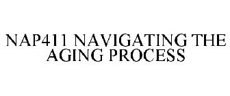 NAP411 NAVIGATING THE AGING PROCESS