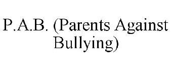 P.A.B. (PARENTS AGAINST BULLYING)