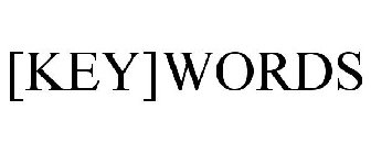 [KEY]WORDS