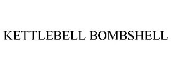 KETTLEBELL BOMBSHELL