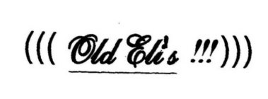 ((( OLD ELI'S !!!)))