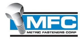 MFC METRIC FASTENERS CORP