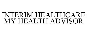 INTERIM HEALTHCARE MY HEALTH ADVISOR