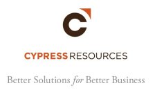 CYPRESS RESOURCES BETTER SOLUTIONS FOR BETTER BUSINESS C