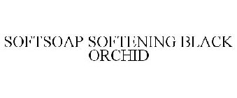 SOFTSOAP SOFTENING BLACK ORCHID