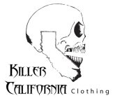 KILLER CALIFORNIA CLOTHING