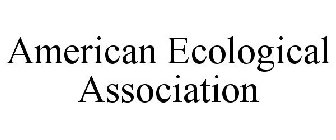 AMERICAN ECOLOGICAL ASSOCIATION