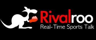 RIVALROO REAL-TIME SPORTS TALK