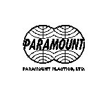 PARAMOUNT PARAMOUNT PLASTICS, LTD.