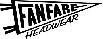 FANFARE HEADWEAR