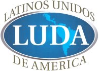 LATINOS UNIDOS LUDA DE AMERICA