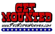 GET MOUNTED WWW.PRORODEOHORSES.COM