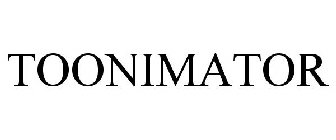 TOONIMATOR