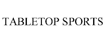 TABLETOP SPORTS