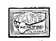 TCOYS TAKE CARE OF YOUR SOLDIERS