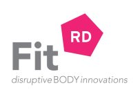 FIT RD DISRUPTIVE BODY INNOVATIONS
