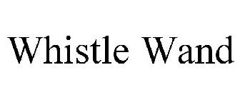 WHISTLE WAND
