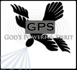 GPS: GOD'S POWERFUL SPIRIT