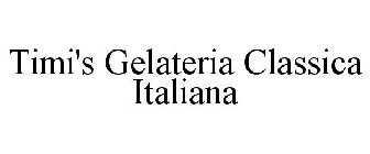 TIMI'S GELATERIA CLASSICA ITALIANA