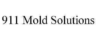 911 MOLD SOLUTIONS