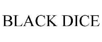 BLACK DICE