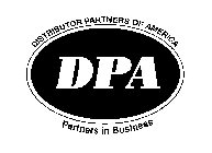 DPA DISTRIBUTOR PARTNERS OF AMERICA PARTNERS IN BUSINESS