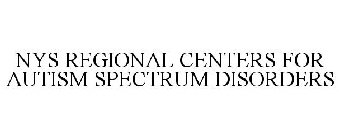 NYS REGIONAL CENTERS FOR AUTISM SPECTRUM DISORDERS