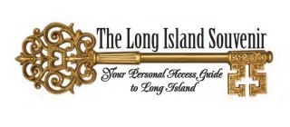 THE LONG ISLAND SOUVENIR YOUR PERSONAL ACCESS GUIDE TO LONG ISLAND