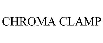 CHROMA CLAMP