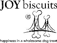 JOY BISCUITS HAPPINESS IN A WHOLESOME DOG TREAT