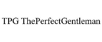 TPG THEPERFECTGENTLEMAN