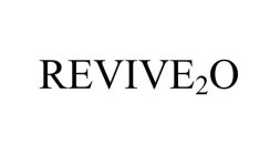 REVIVE2O