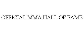 OFFICIAL MMA HALL OF FAME