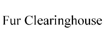 FUR CLEARINGHOUSE