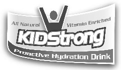 ALL NATURAL VITAMIN ENRICHED KIDSTRONG PROACTIVE HYDRATION DRINK