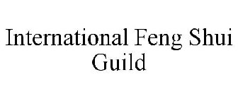 INTERNATIONAL FENG SHUI GUILD