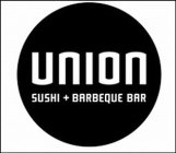 UNION SUSHI + BARBEQUE BAR